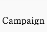 Campaign